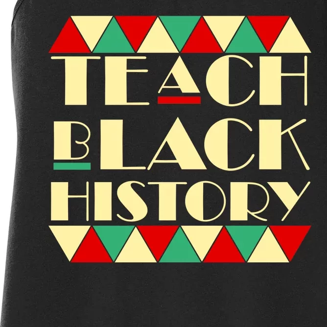 Teach Black History African Pride Women's Racerback Tank