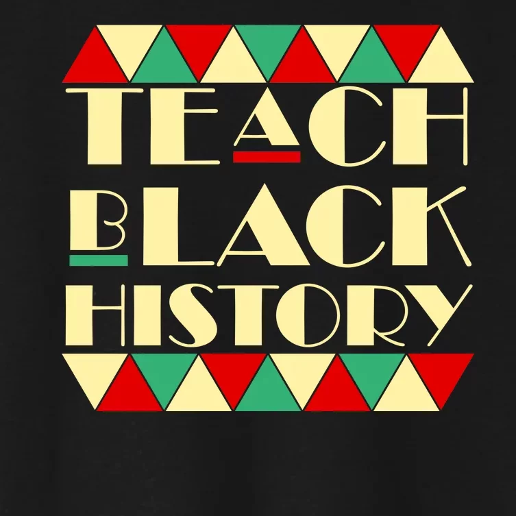 Teach Black History African Pride Women's Crop Top Tee