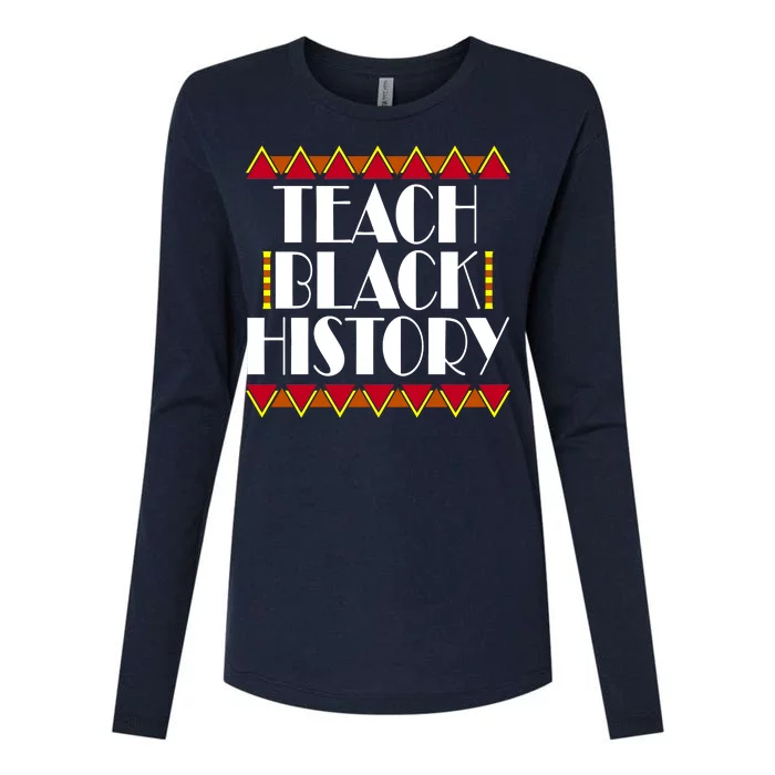 Teach Black History African Teacher Womens Cotton Relaxed Long Sleeve T-Shirt