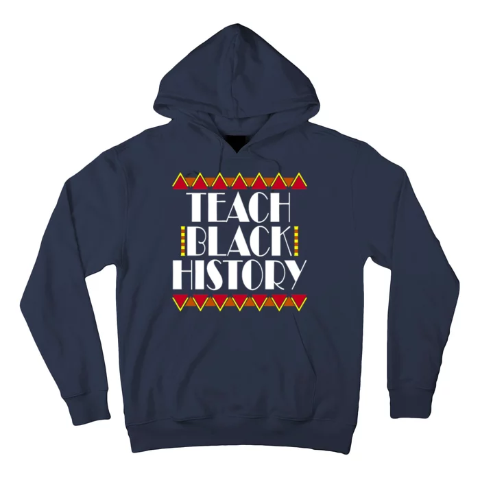 Teach Black History African Teacher Hoodie