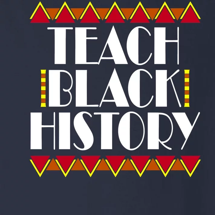 Teach Black History African Teacher Toddler Long Sleeve Shirt