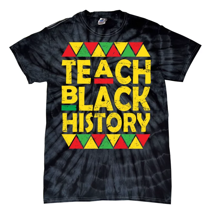 Teach Black History Month School Teacher Tie-Dye T-Shirt