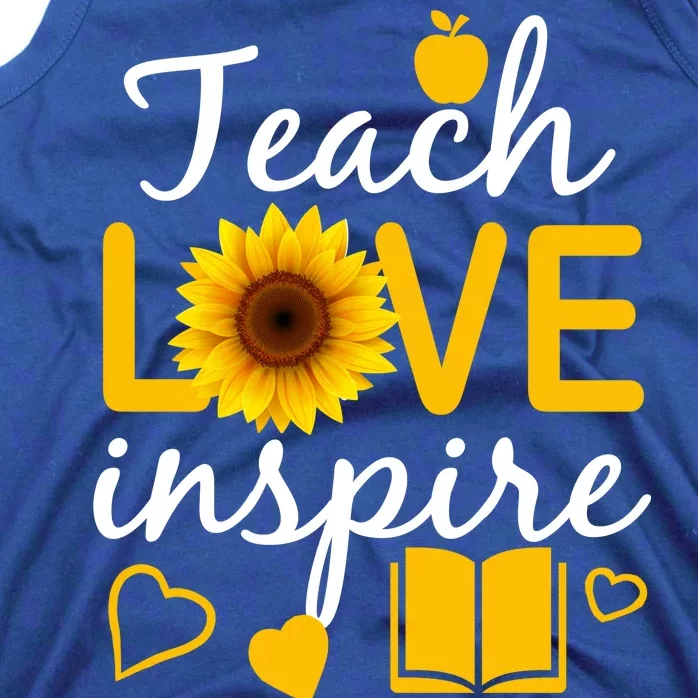 Teach Love And Inspire Sunflower Tank Top