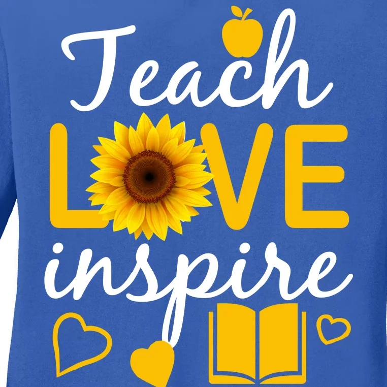 Teach Love And Inspire Sunflower Ladies Long Sleeve Shirt