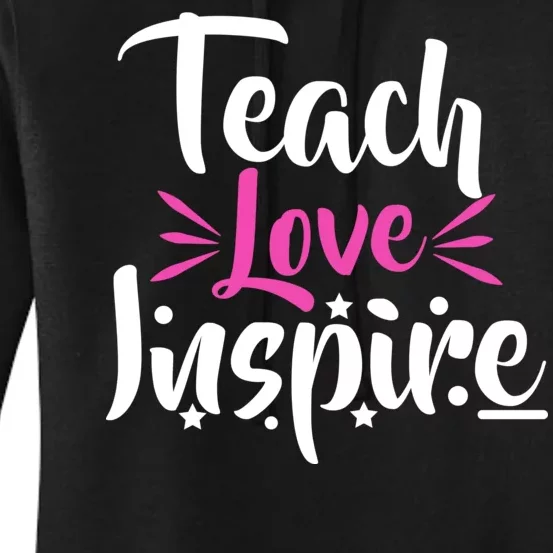 Teach Love Inspire Women's Pullover Hoodie