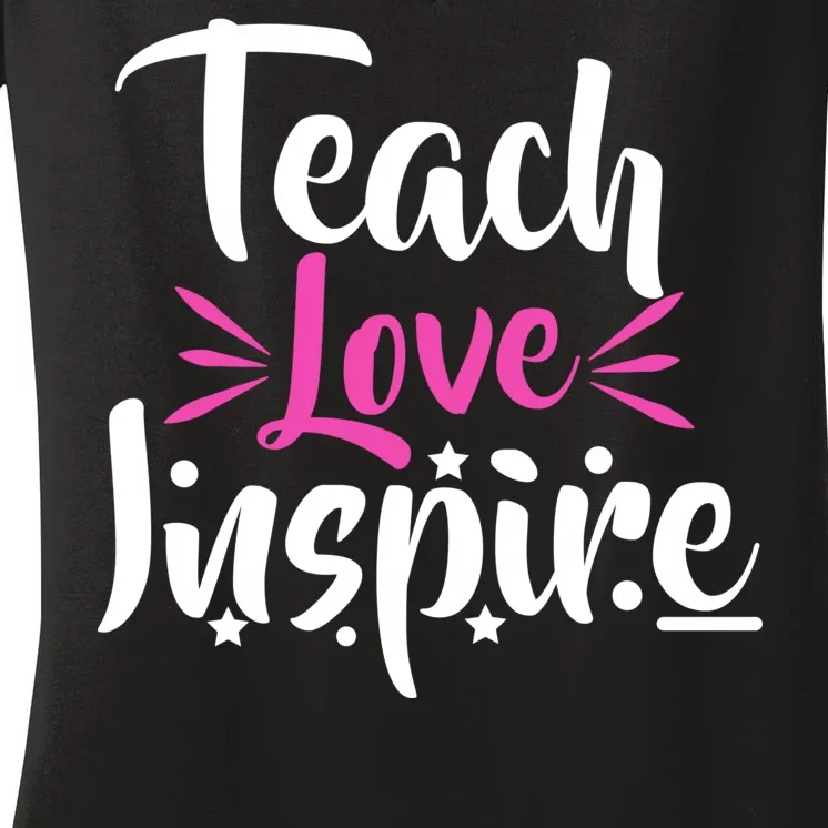 Teach Love Inspire Women's V-Neck T-Shirt