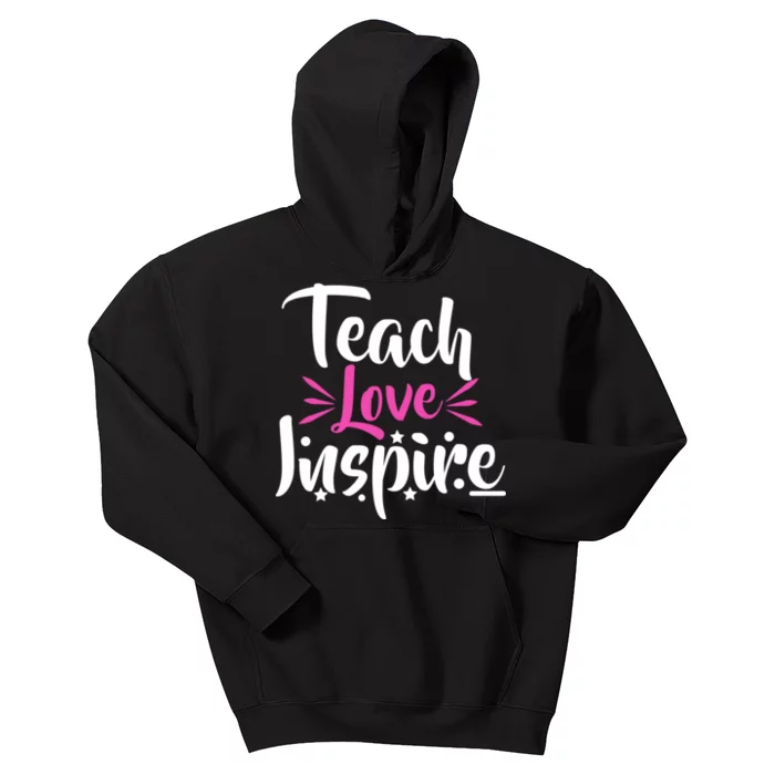 Teach Love Inspire Kids Hoodie