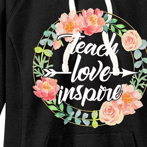 Teach Love Inspire Flower Wreath Women's Fleece Hoodie