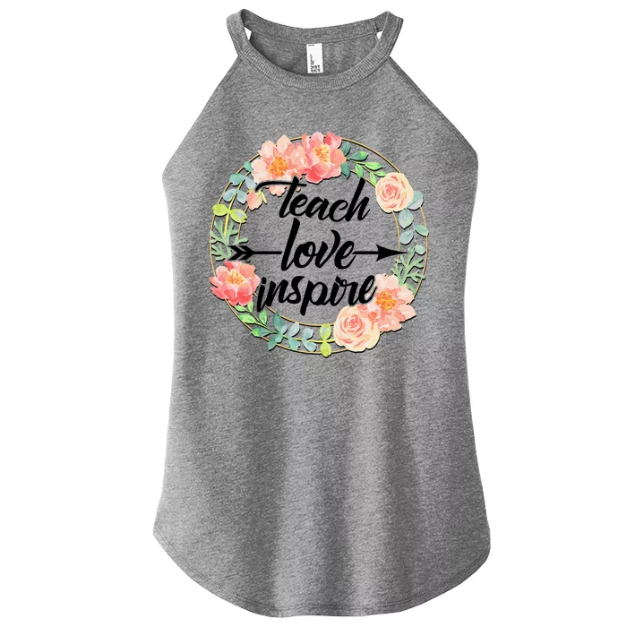 Teach Love Inspire Flower Wreath Women’s Perfect Tri Rocker Tank