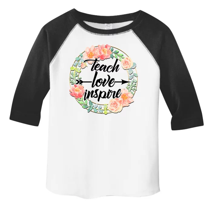 Teach Love Inspire Flower Wreath Toddler Fine Jersey T-Shirt