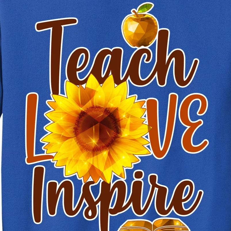 Teach Love Inspire Golden Sunflower Sweatshirt