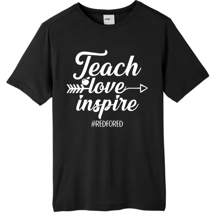 Teach Love Inspire Red For Ed1 ChromaSoft Performance T-Shirt