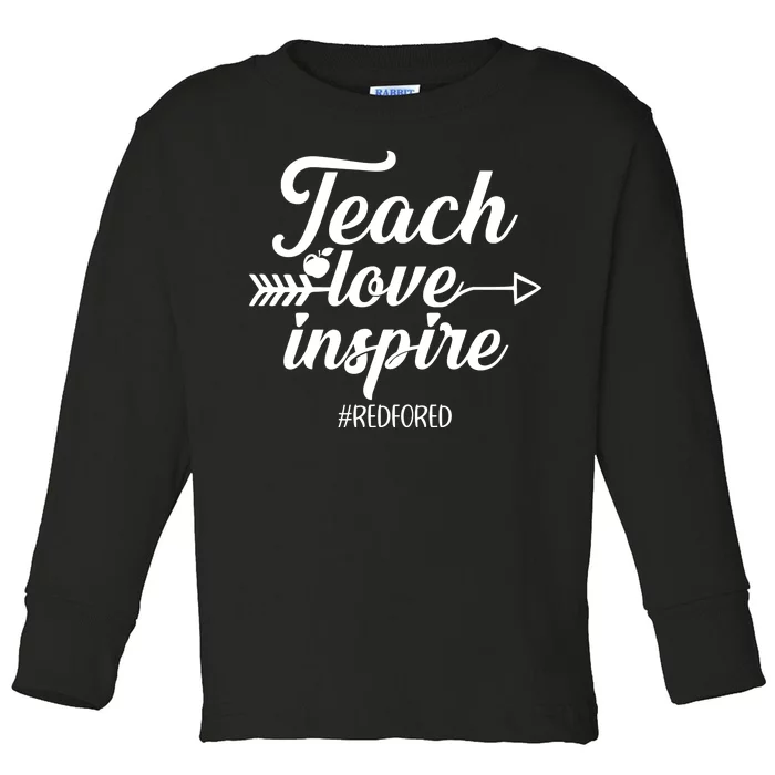 Teach Love Inspire Red For Ed1 Toddler Long Sleeve Shirt