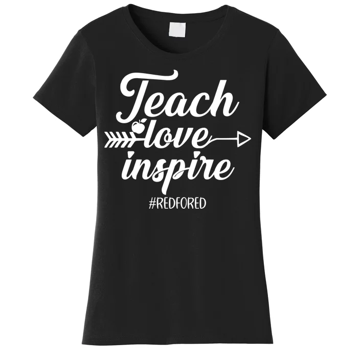 Teach Love Inspire Red For Ed1 Women's T-Shirt