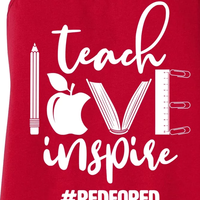 Teach Love Inspire #REDFORED Women's Racerback Tank