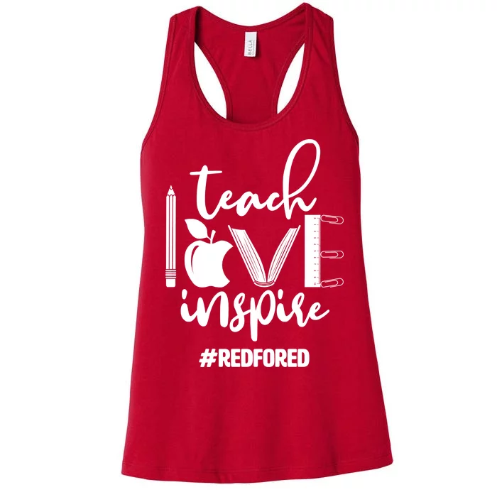 Teach Love Inspire #REDFORED Women's Racerback Tank