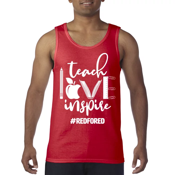 Teach Love Inspire #REDFORED Tank Top