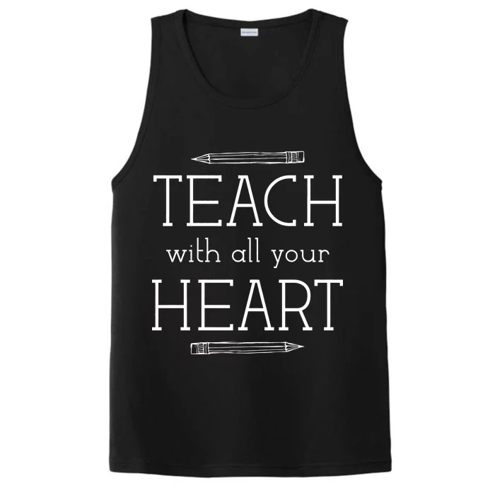 Teach With All Your Heart Performance Tank