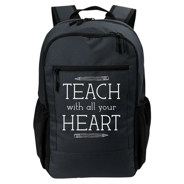 Teach With All Your Heart Daily Commute Backpack