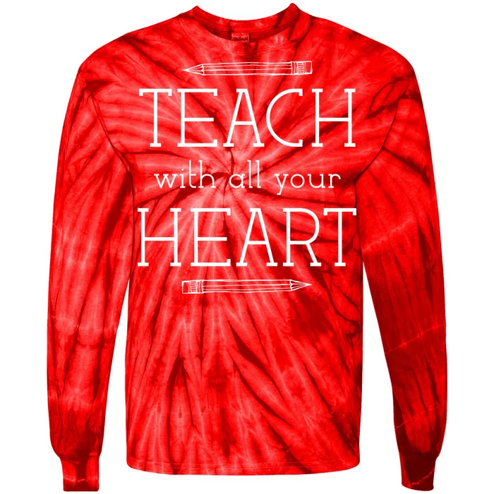 Teach With All Your Heart Tie-Dye Long Sleeve Shirt