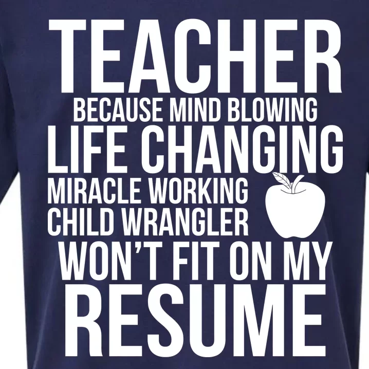 Teacher Because Life Changing Miracle Working Child Wrangler Resume Sueded Cloud Jersey T-Shirt