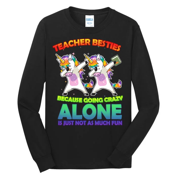 Teacher Besties Tall Long Sleeve T-Shirt