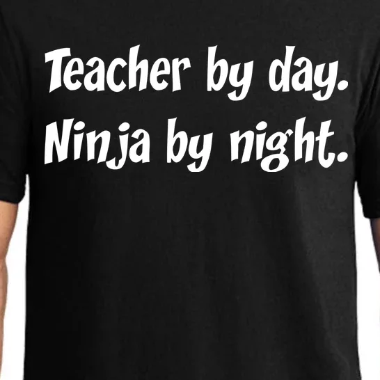 Teacher By Day Ninja By Night Pajama Set