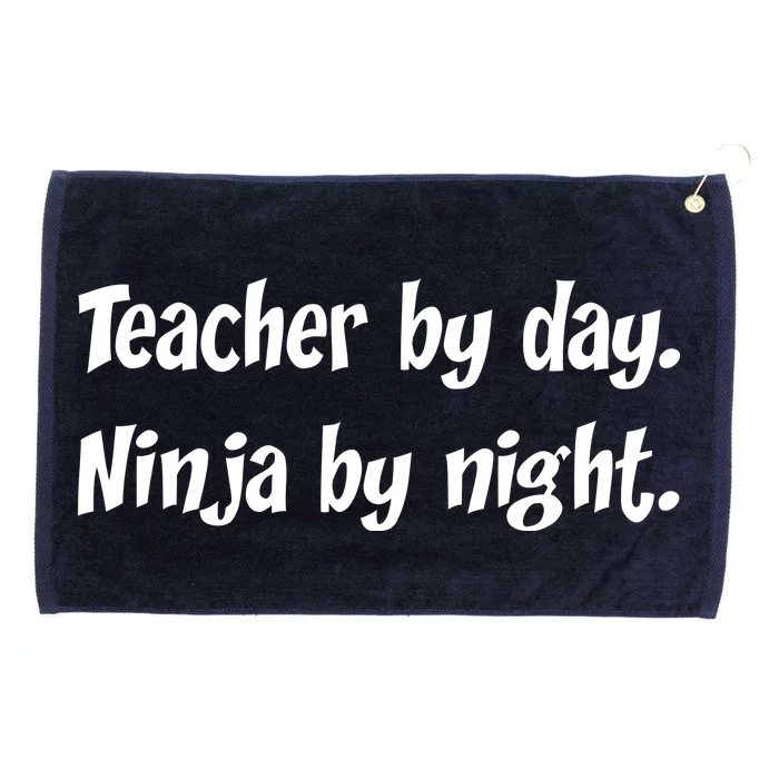 Teacher By Day Ninja By Night Grommeted Golf Towel