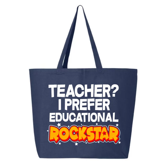 Teacher? I Prefer Educational Rockstar 25L Jumbo Tote