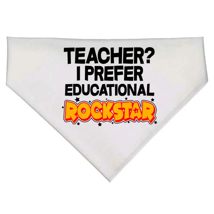 Teacher? I Prefer Educational Rockstar USA-Made Doggie Bandana