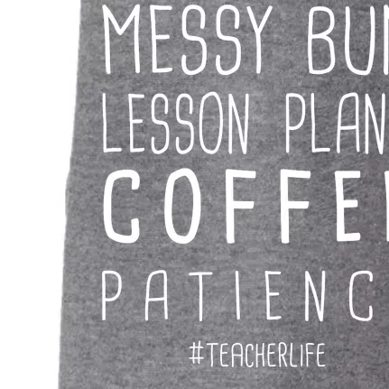 Teacher Life Messy Bun Lesson Plans Coffee Patience Doggie 3-End Fleece Hoodie