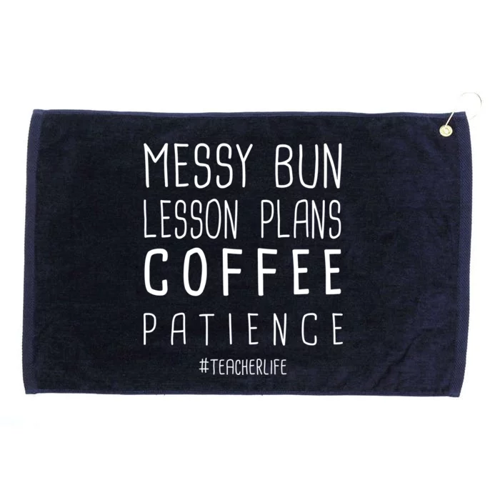 Teacher Life Messy Bun Lesson Plans Coffee Patience Grommeted Golf Towel