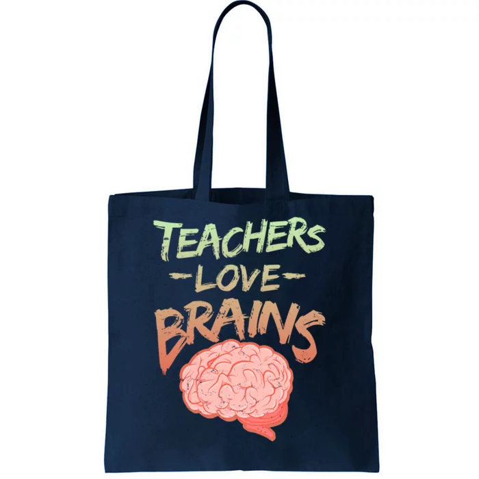 Teacher Loves Brains Tote Bag