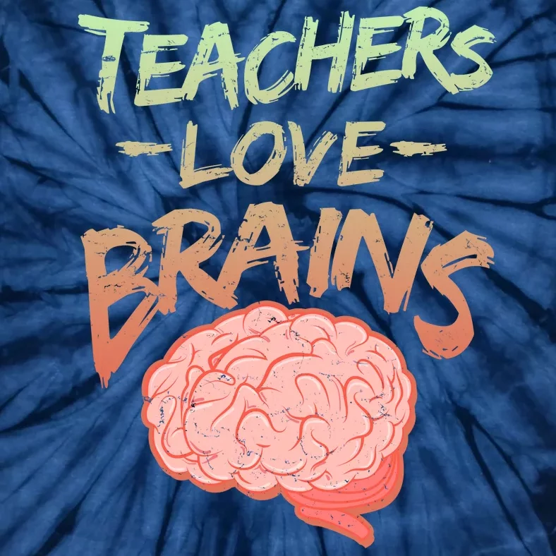 Teacher Loves Brains Tie-Dye T-Shirt