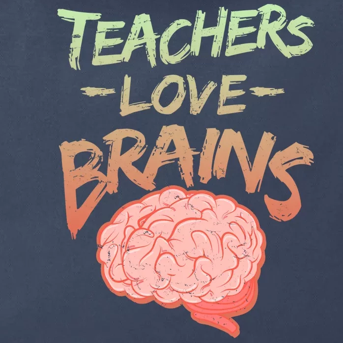 Teacher Loves Brains Zip Tote Bag