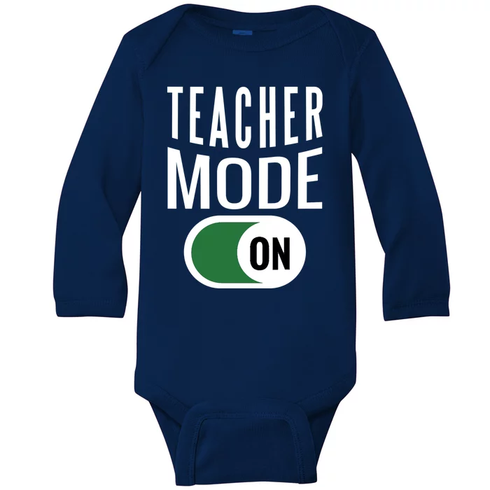 Teacher Mode On Baby Long Sleeve Bodysuit