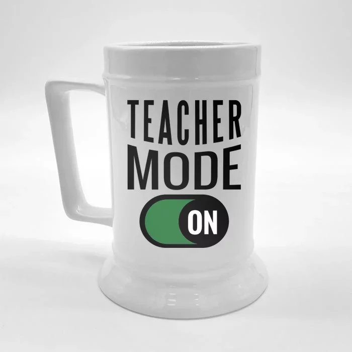 Teacher Mode On Front & Back Beer Stein