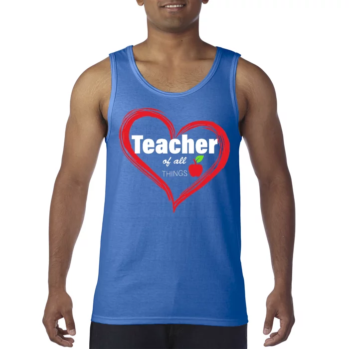 Teacher Of All Things Tank Top