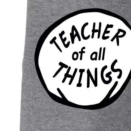 Teacher of all Things School Teachers Thing Doggie 3-End Fleece Hoodie