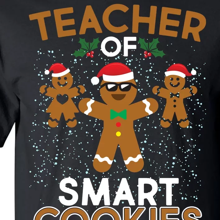 Teacher Of Smart Cookies Tall T-Shirt