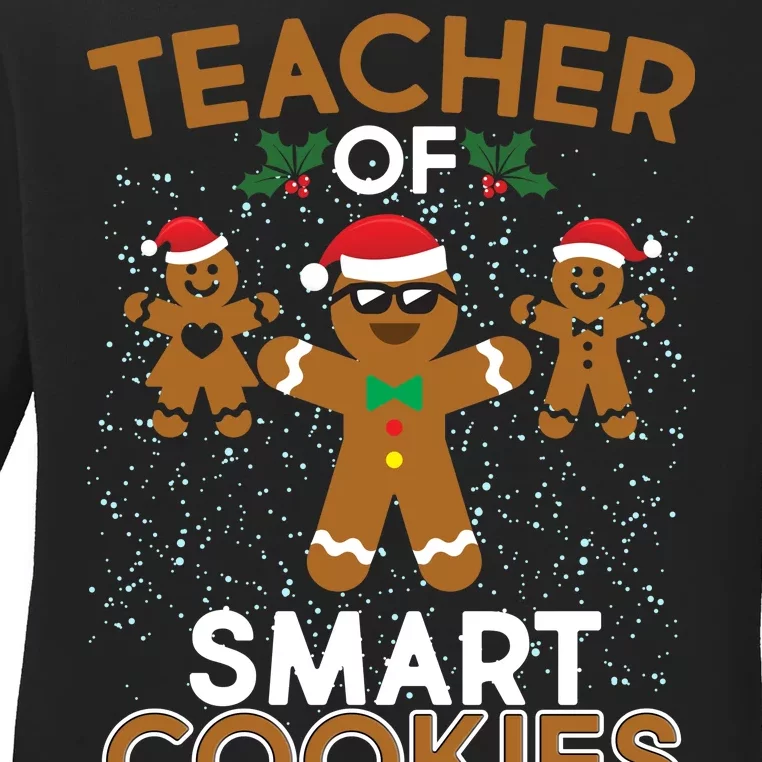 Teacher Of Smart Cookies Ladies Long Sleeve Shirt