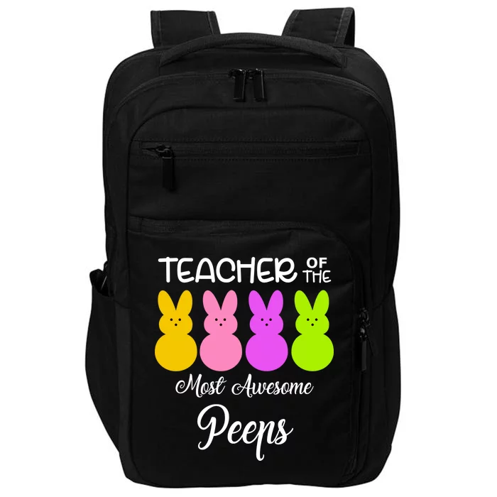 Teacher Of The Cutest Peeps Easter Bunny Impact Tech Backpack