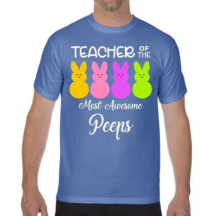 Teacher Of The Cutest Peeps Easter Bunny Comfort Colors T-Shirt