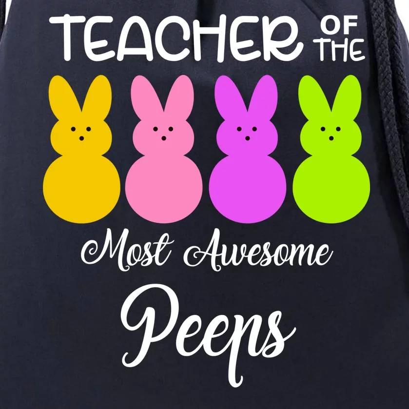 Teacher Of The Cutest Peeps Easter Bunny Drawstring Bag