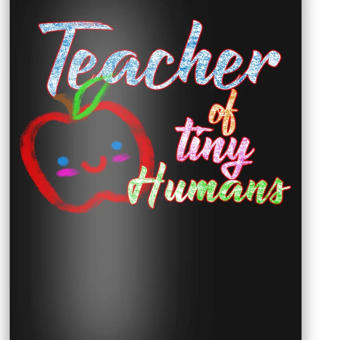 Teacher Of Tiny Humans Poster