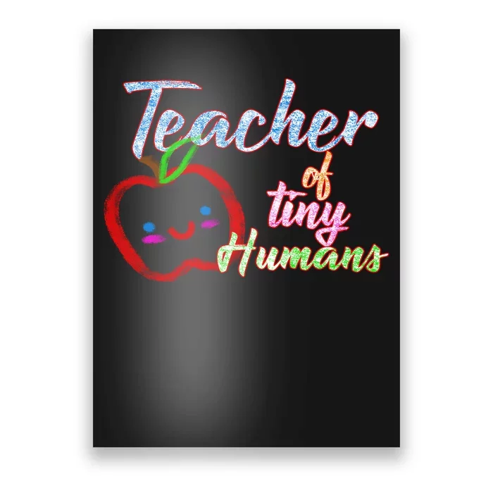 Teacher Of Tiny Humans Poster