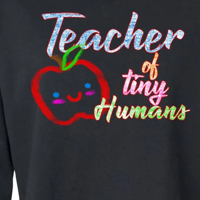 Teacher Of Tiny Humans Cropped Pullover Crew