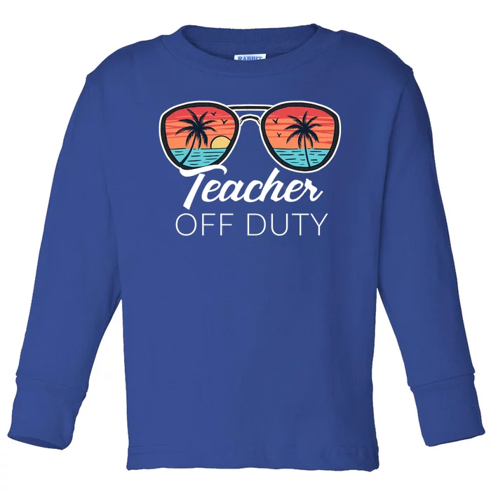 Teacher Off Duty Tropical Vacation Toddler Long Sleeve Shirt