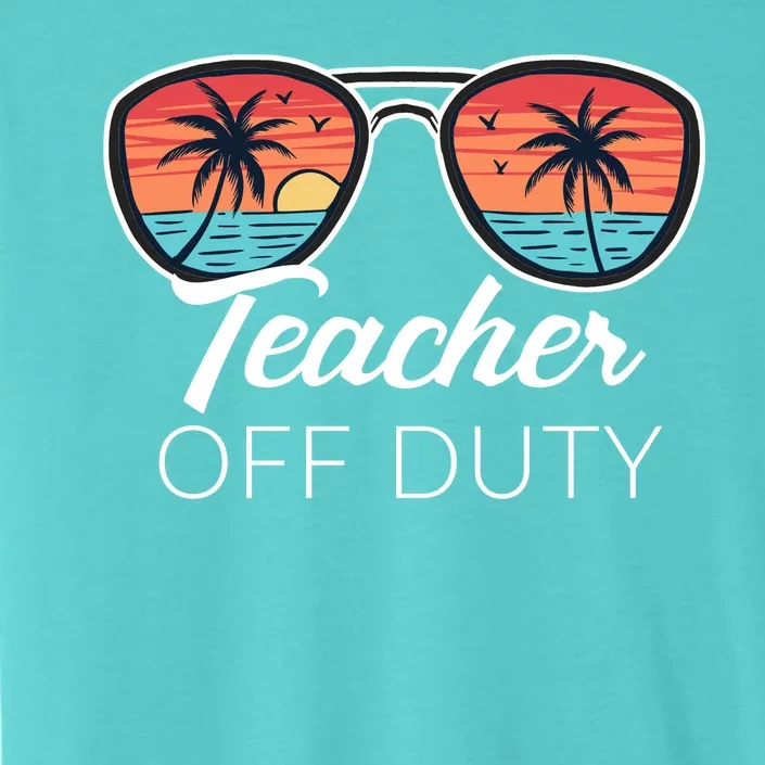 Teacher Off Duty Tropical Vacation ChromaSoft Performance T-Shirt