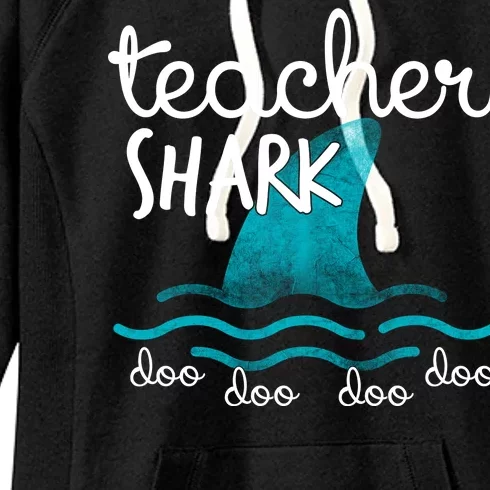 Teacher Shark Doo Doo Doo Women's Fleece Hoodie